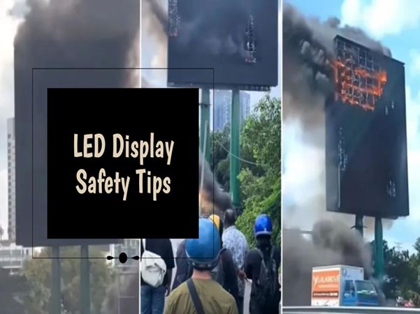 ¿Cómo ocurren los accidentes con pantallas LED, cómo mantener seguras las pantallas LED y encontrar las mejores soluciones de pantalla?